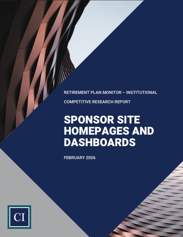 Fidelity, Principal, T. Rowe Price, TIAA and Voya Lead Retirement Plan Sponsor Site Homepage Rankings, Corporate Insight Finds
