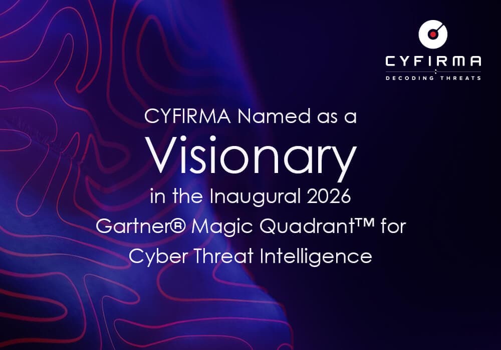CYFIRMA Named as a Visionary in the Inaugural 2026 Gartner® Magic Quadrant™ for Cyber Threat Intelligence