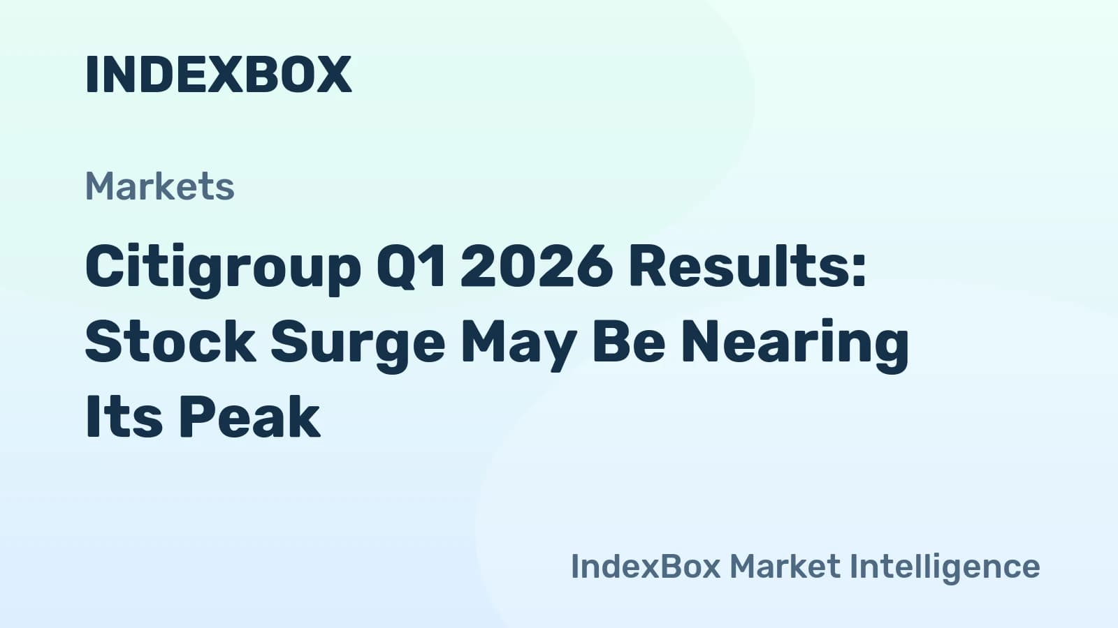 Citigroup Q1 2026 Financial Analysis: Revenue Up 14%, Stock Gains 60% - News and Statistics