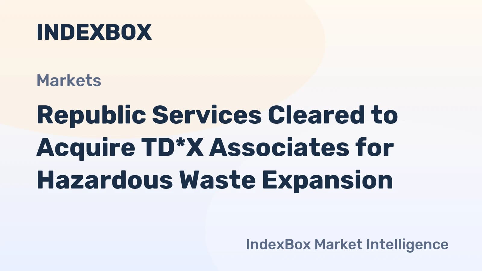 Republic Services Receives FTC Clearance to Acquire TD*X Associates | Waste Dive Report - News and Statistics